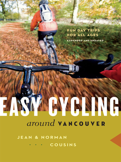 Title details for Easy Cycling Around Vancouver by Jean Cousins - Available